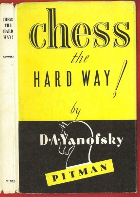 Chess the Hard Way!