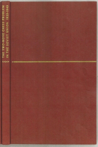The Two-Move Chess Problem in the Soviet Union, 1923-1943
