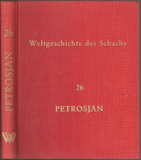 Weltgeschichte des Schachs, Lieferung 26: Tigran Petrosjan