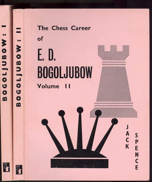 The Chess Carrer of E D Bogoljubow 1909-1952
