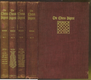 The Chess Digest; Containing the Opening Moves of Over Fifteen thousand Games ... 1850-1902